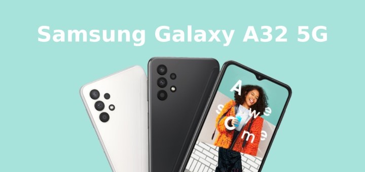 Samsung Galaxy A32 5G Tanıtıldı! İşte Fiyatı ve Özellikleri